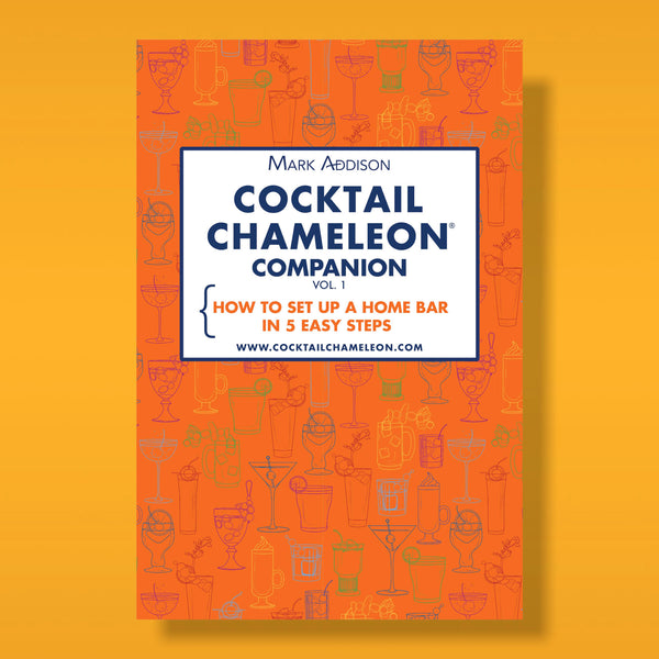 Cocktail Chameleon Companion: How To Set Up A Home Bar In 5 Easy Steps